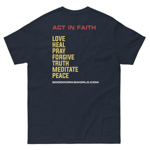 ACT in FAITH T-shirt